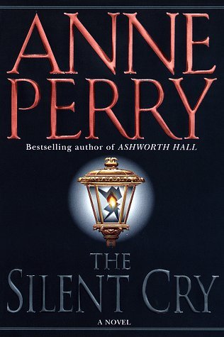 Anne Perry/Silent Cry (William Monk Novels)
