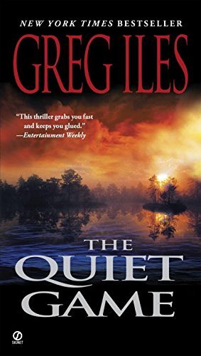 Greg Iles/The Quiet Game