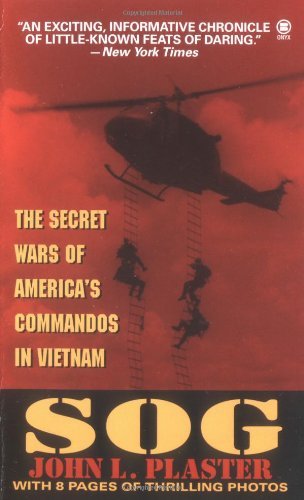 John L. Plaster/Sog@ Secret Wars of America's Commandos in Vietnam
