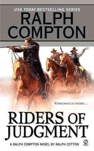 Ralph Cotton/Ralph Compton Riders of Judgment