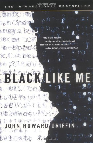 John Howard Griffin/Black Like Me