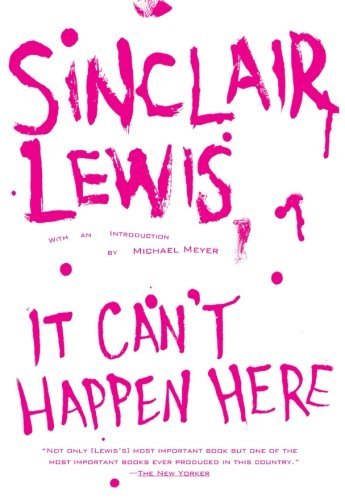 Sinclair Lewis/It Can't Happen Here