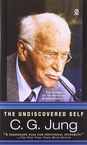 Carl Gustav Jung/Undiscovered Self,The