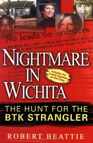 Robert Beattie/Nightmare In Wichita@Hunt For The Btk Strangler