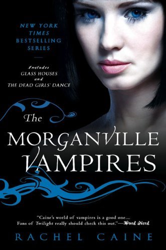Rachel Caine/Morganville Vampires,Volume 1,The