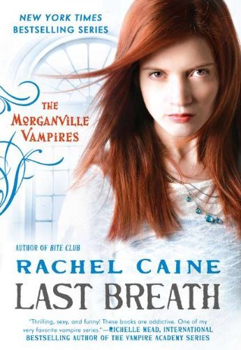 Rachel Caine/Last Breath