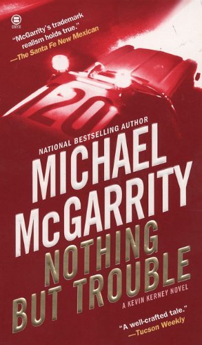 Michael Mcgarrity/Nothing But Trouble