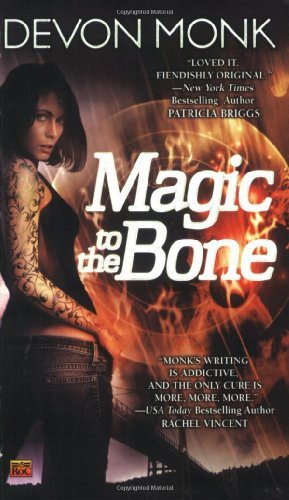 Devon Monk/Magic To The Bone