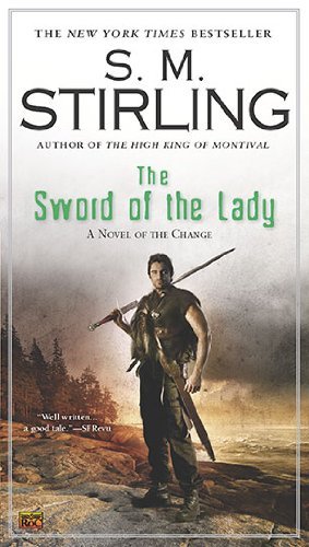 S. M. Stirling/The Sword of the Lady