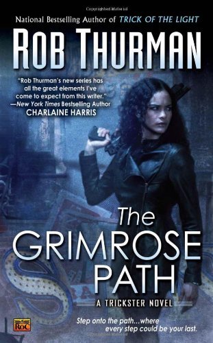 Rob Thurman/The Grimrose Path