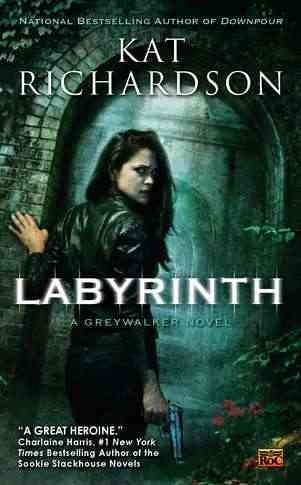 Kat Richardson Labyrinth 