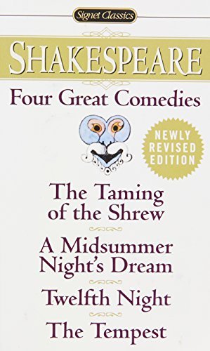 William Shakespeare/Four Great Comedies@The Taming Of The Shrew/A Midsummer Night's Dream@Revised