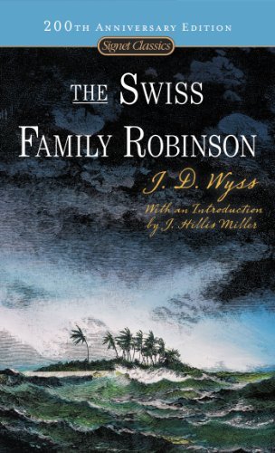 Johann David Wyss/The Swiss Family Robinson