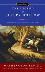 Washington Irving/The Legend of Sleepy Hollow and Other Stories from
