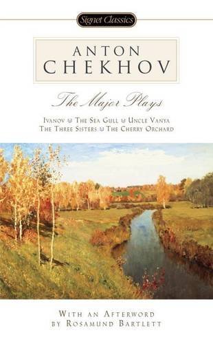 Anton Pavlovich Chekhov/The Major Plays@ Ivanov, the Sea Gull, Uncle Vanya, the Three Sist