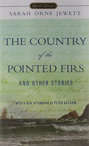 Sarah Orne Jewett/The Country of the Pointed Firs and Other Stories