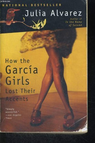Julia Alvarez/How The Garcia Girls Lost Their Accents