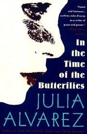 Julia Alvarez/In The Time Of The Butterflies