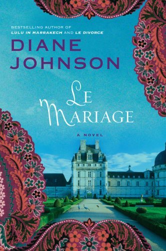 Diane Johnson/Le Mariage