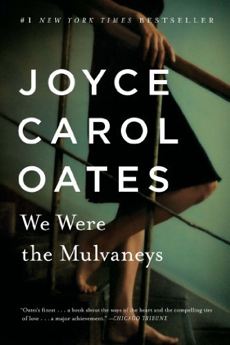 Joyce Carol Oates/We Were the Mulvaneys
