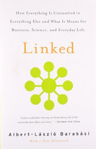 Albert-Laszlo Barabasi/Linked@How Everything Is Connected To Everything Else An