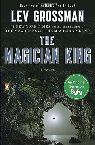 Lev Grossman/The Magician King
