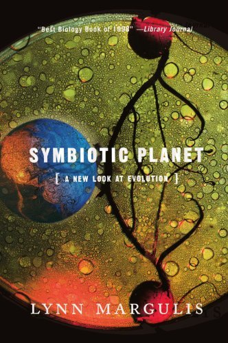 Lynn Margulis/Symbiotic Planet@A New Look at Evolution@Revised