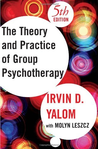 Irvin D. Yalom Theory And Practice Of Group Psychotherapy 0005 Edition; 