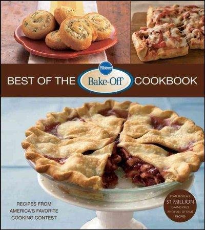 Lois Tlusty Pillsbury Best Of The Bake Off Cookbook Recipes From America's Favorite Cooking Contest 0002 Edition; 