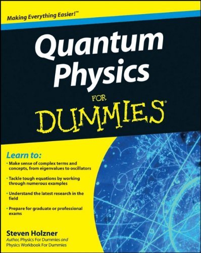 Steven Holzner/Quantum Physics For Dummies