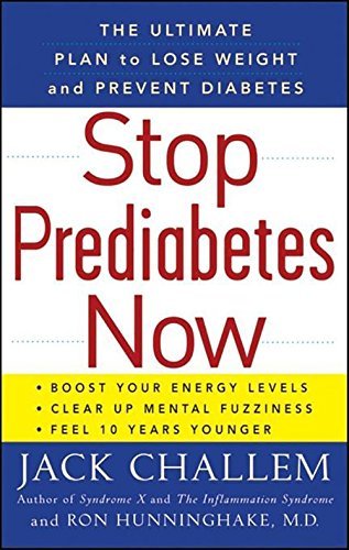 Jack Challem/Stop Prediabetes Now@The Ultimate Plan To Lose Weight And Prevent Diab