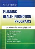 L. Kay Bartholomew Planning Health Promotion Programs An Intervention Mapping Approach 0003 Edition; 