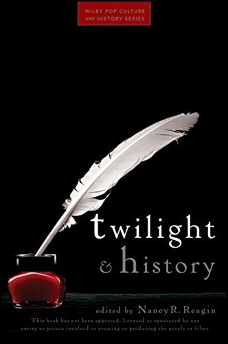Nancy R. Reagin/Twilight and History