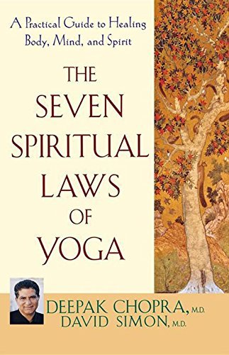 Chopra,Deepak/ Simon,David/The Seven Spiritual Laws of Yoga