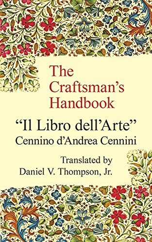 Cennino Cennini/The Craftsman's Handbook