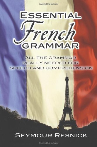 Seymour Resnick/Essential French Grammar