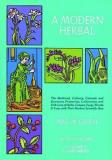 Margaret Grieve A Modern Herbal Volume 2 The Medicinal Culinary Cosmetic And Economic Pr 