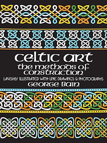George Bain/Celtic Art@ The Methods of Construction