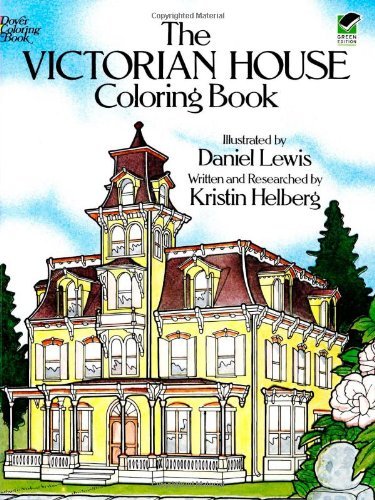 Daniel Lewis/The Victorian House Coloring Book