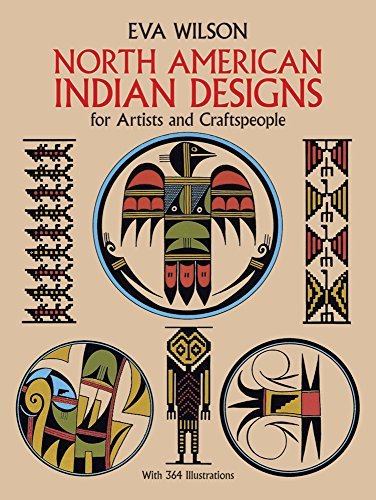 Eva Wilson/North American Indian Designs for Artists and Craf