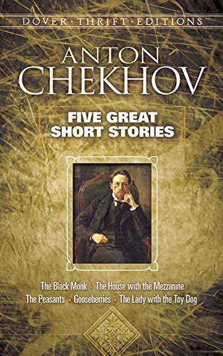 Anton Chekhov/Five Great Short Stories@Revised