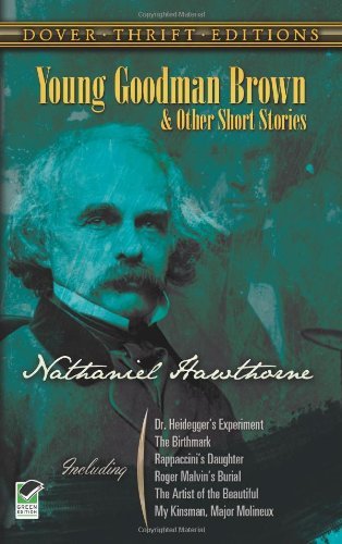 Nathaniel Hawthorne/Young Goodman Brown And Other Short Stories