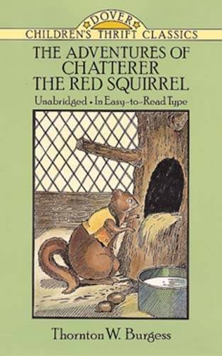 Thornton W. Burgess/The Adventures of Chatterer the Red Squirrel@Revised