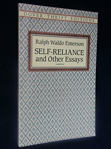 Ralph Waldo Emerson/Self-Reliance, and Other Essays