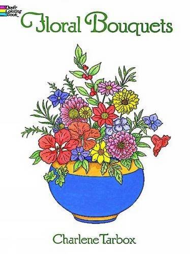 Charlene Tarbox/Floral Bouquets Coloring Book