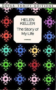 Helen Keller/The Story of My Life