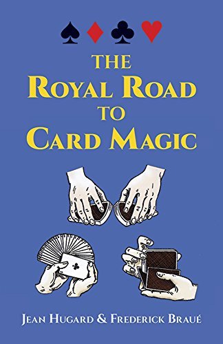 Hugard,Jean/ Braue,Frederick/The Royal Road to Card Magic@1
