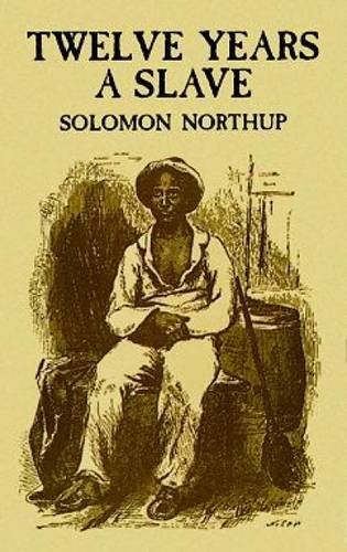 Solomon Northup/Twelve Years a Slave