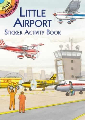 A. G. Smith/Little Airport Sticker Activity Book [With Sticker