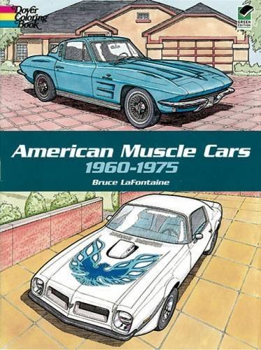 Bruce LaFontaine/American Muscle Cars, 1960-1975